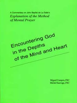 Book: Encountering God in the Depths of the Mind and Heart by Brothers Miguel Campos and Michel Sauvage